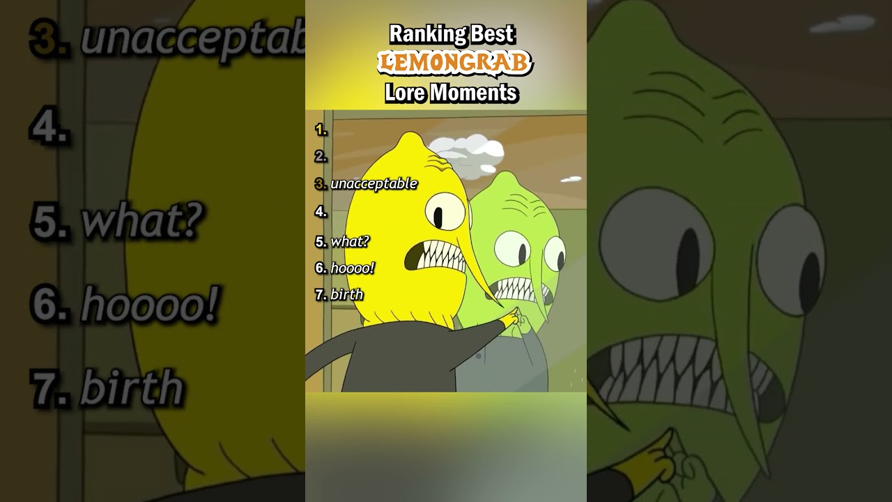 Ranking Best Lemongrab Lore Moments 🔥