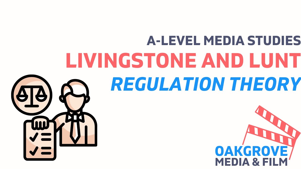 A Levels Media Studies - Livingstone and Lunt Regulation Theory