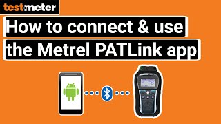 Guide To Using The Metrel PATLink Android App screenshot 4