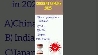 CURRENT AFFAIRS 2025 | ASIAN GAMES 2025 | GK | #currentaffairs #GK#ASIANGAMES2025