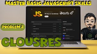 JavaScript - Master Basic Skills with 30 Questions | Variables | Closures | Problem 2 | In Telugu