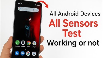 "How to Test All Sensors in Any Smartphone (Complete Guide)"