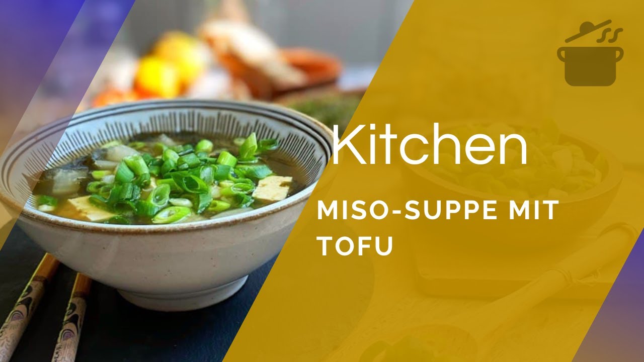 Gesunde und leckere Miso-Suppe mit Tofu | Die Urquelle der gesunden ...