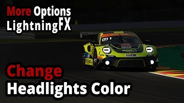 LightningFX more Options for Brightness and Change Headlight Color | Assetto Corsa