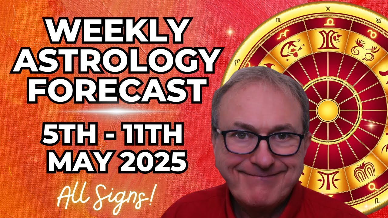 🌌 Weekly Astrology Forecast | May 5–11, 2025 | All 12 Signs!