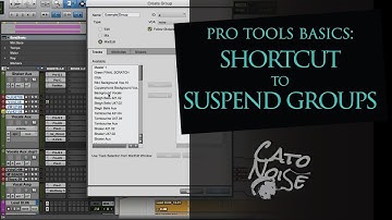 Pro Tools Basics: Suspend Groups Shortcut