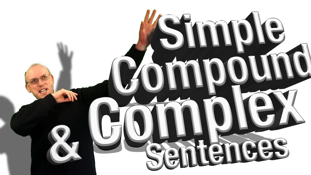 (𝙀𝙣𝙜𝙡𝙞𝙨𝙝) - Simple Compound and Complex Sentences