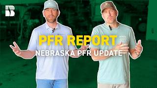 Nebraska PFR Update | Beck's PFR Report