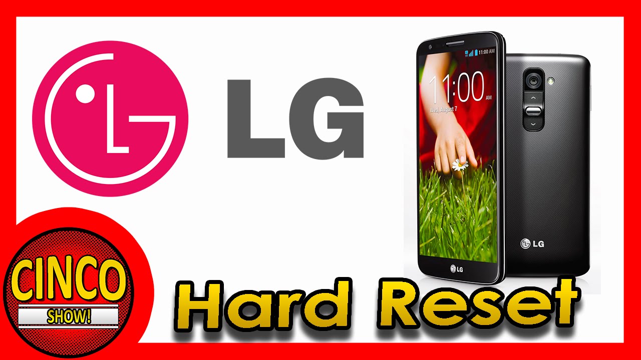 LG G2 No Pasa Del Logo | Formateo LG G2 | Hard Reset LG G2 | Entrar en HARD  RECOVERY | Factory Reset - YouTube