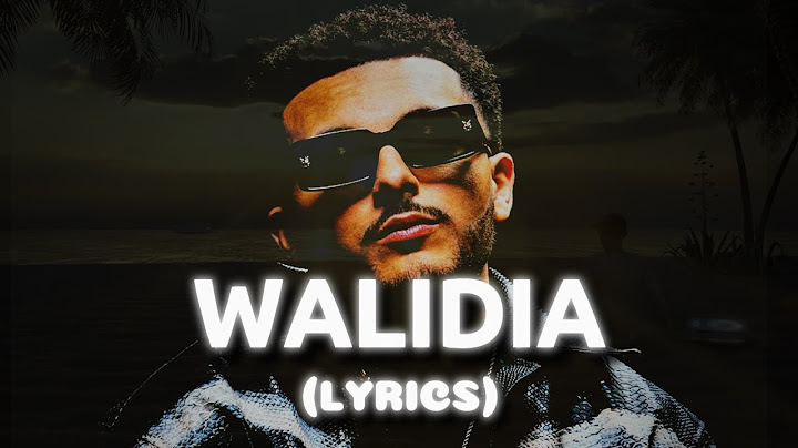 WALIDIA - RK | Paroles & Lyrics