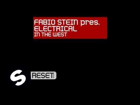 Fabio Stein pres. Electrical - In The West (Ben Ni...