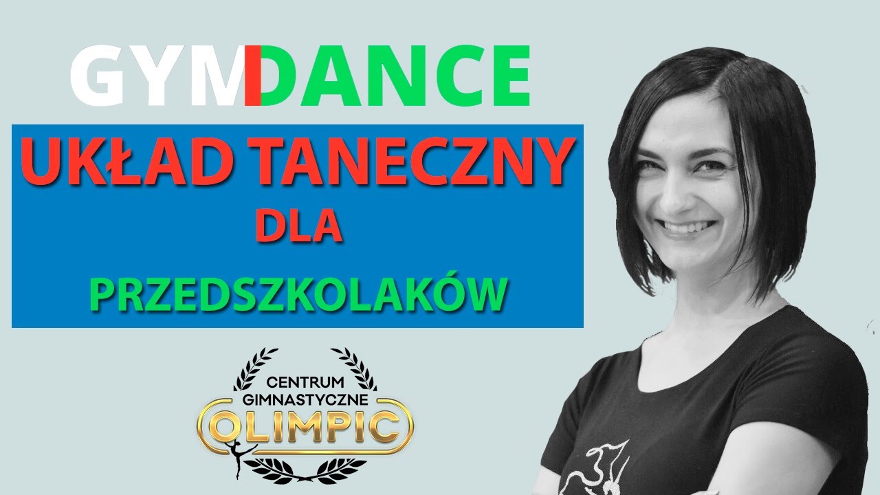 Układ Taneczny dla przedszkolaków, GYMDANCE