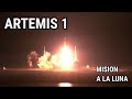 Mision a la Luna 2022 | Artemis 1