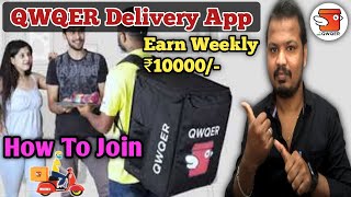 Qwqer the best Hyperlocal delivery App | Earn up to 10,000 per week | QWQER joining process |Payouts screenshot 5