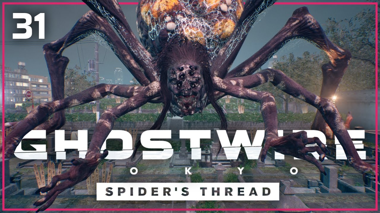 Ghostwire: Tokyo - Spider's Thread [Part 31] Iron Mode - YouTube