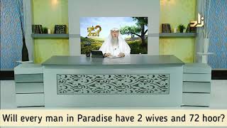 Will every Man in Paradise have 2 Wives \u0026 72 Hoor Al Ayn? - Assim al hakeem