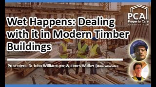 Wet Happens - Dealing with it in Modern Timber Buildings