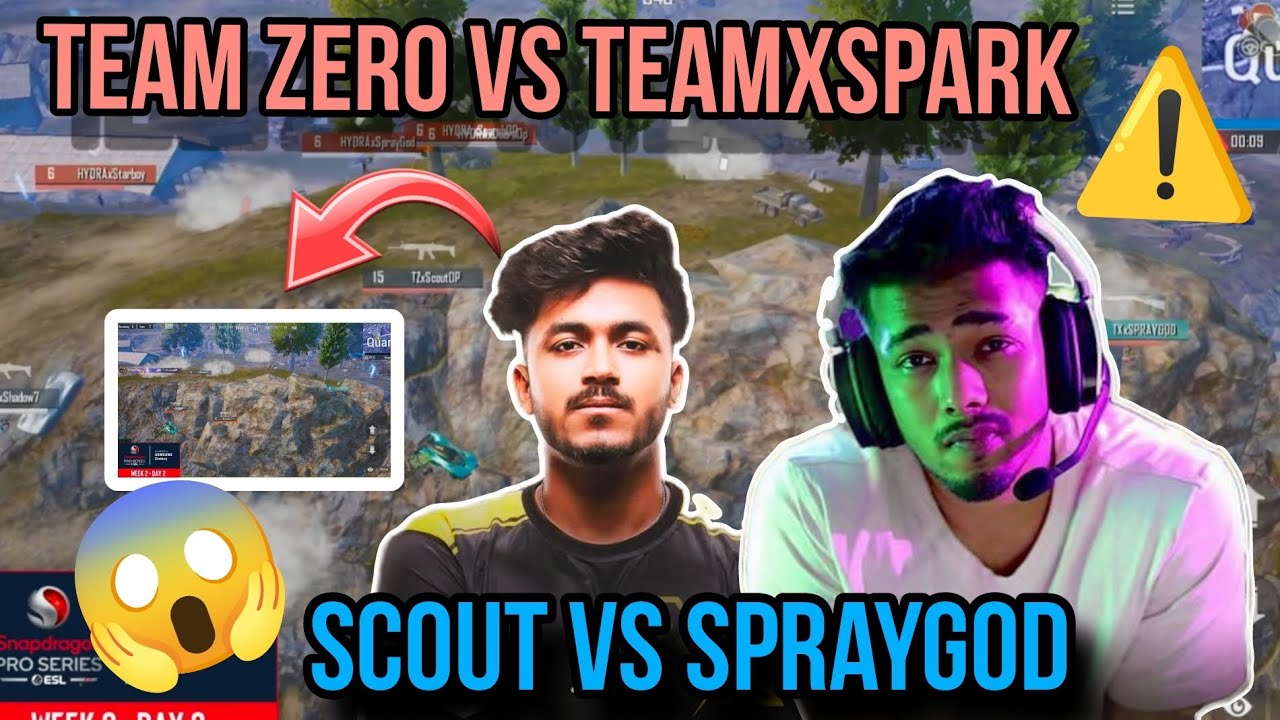 Scout vs Tx Spraygod ✅ Teamxspark vs Team zero 😳 Nodwin Gaming | ESL | Snapdragon pro series 🏆