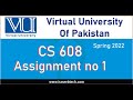 CS608 - Assignment NO 1 - Fall 2022 - with Solution File - MTech
