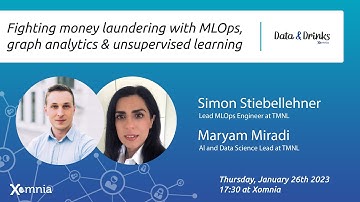 Fighting money laundering with MLOps, graph analytics & unsupervised learning