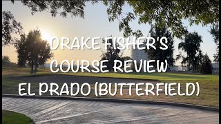 Full Course Review El Prado Butterfield Stage