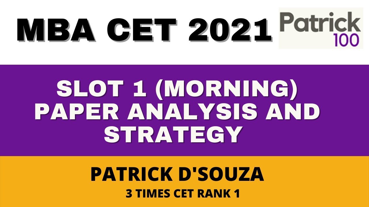 MBA CET 2021 Slot 1 Paper Analysis and Strategy by Patrick Dsouza