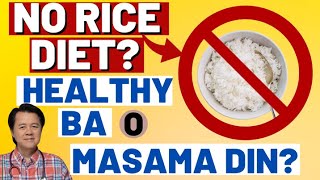 No-Rice Diet? Healthy Ba Yan o Nakasasama Din. - By Doc Willie Ong (Internist and Cardiologist) screenshot 5