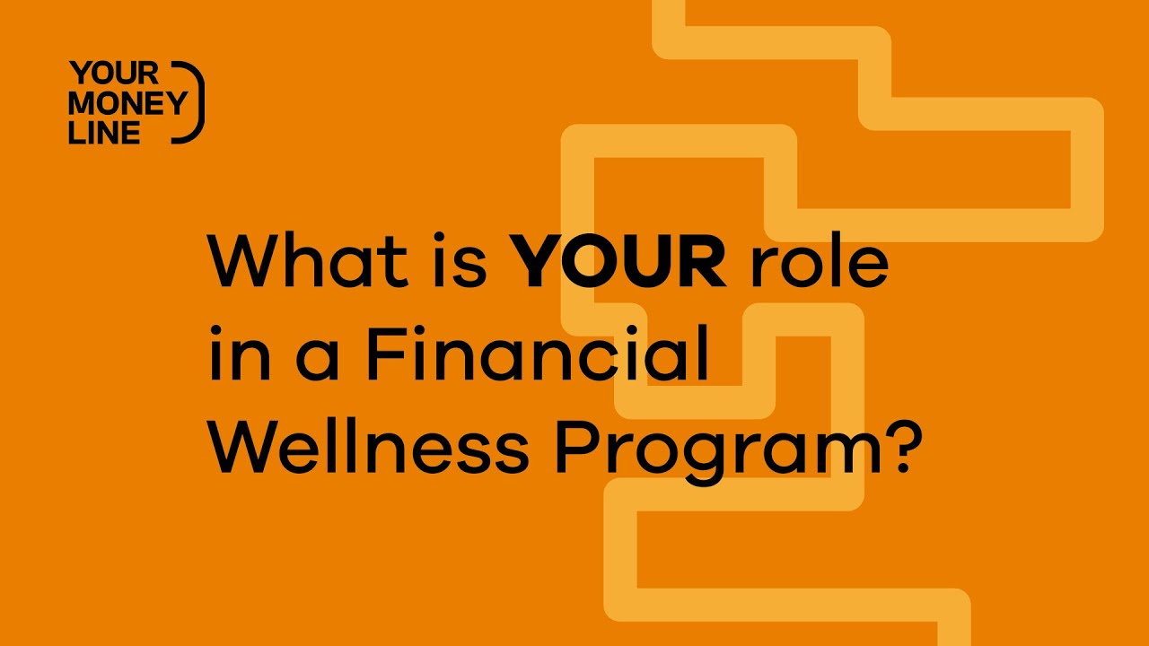 What is HR's Role in a Financial Wellness Program?