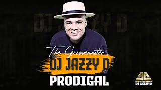 Dj Jazzy D The Groovemaster  Prodigal