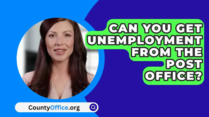 Can You Get Unemployment From The Post Office? - CountyOffice.org