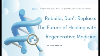 Rebuild, Don’t Replace: The Future of Healing with Regenerative Medicine