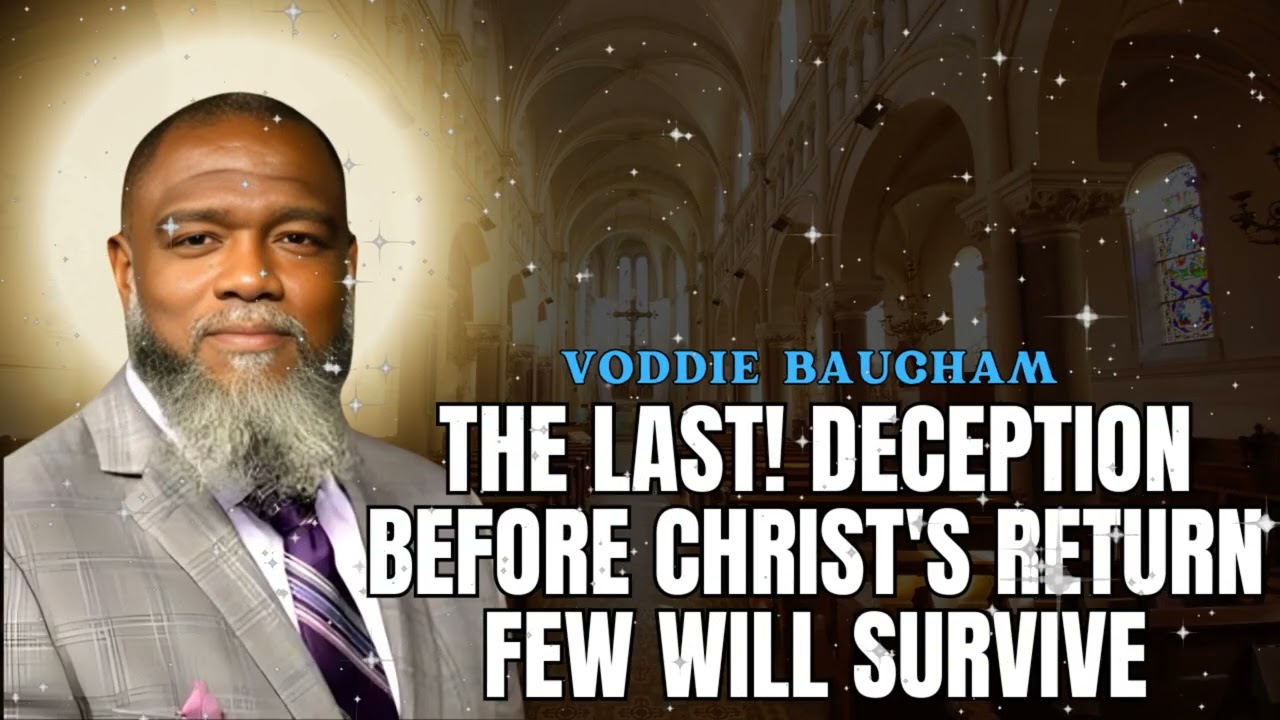 ⚠️ "It Will Look Like Christianity." Voddie Baucham on The Last Great Deception