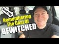 BEWITCHED - Visiting & Remembering The Cast Of The TV Show & Others