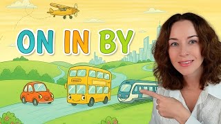 видео: Предлоги ON, IN, BY с транспортом картинка: Предлоги ON, IN, BY с транспортом