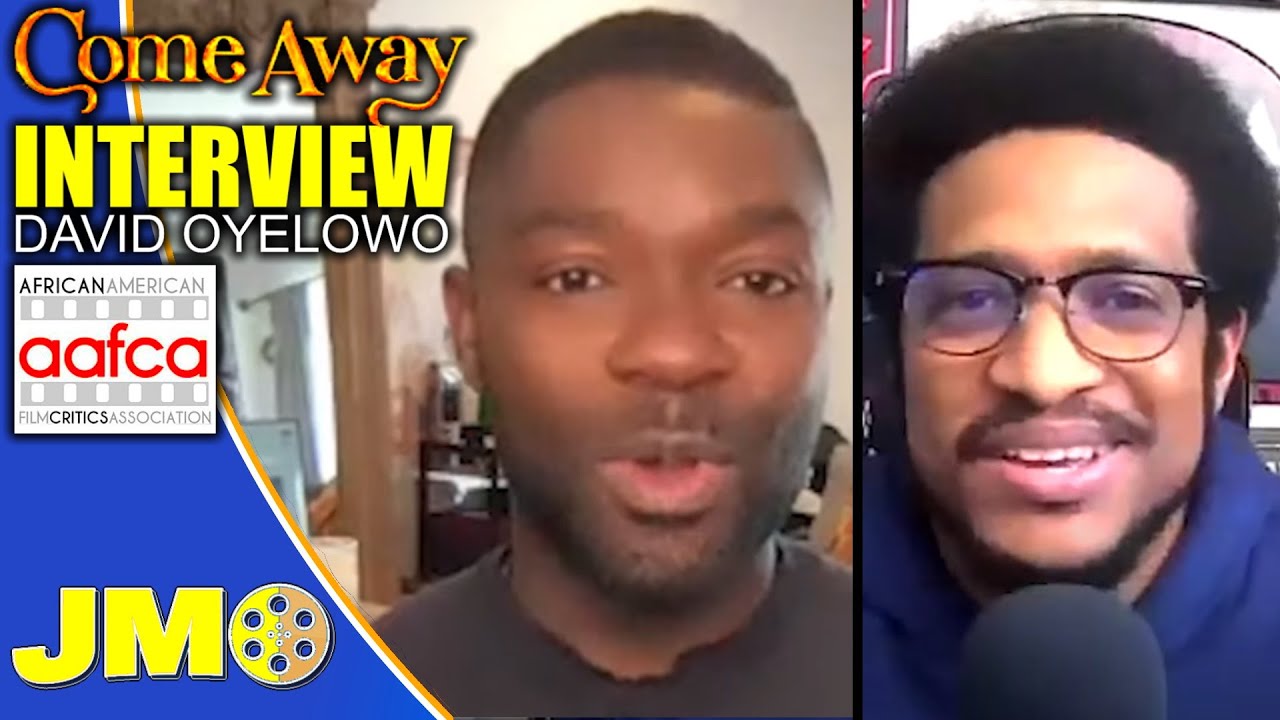 Come Away Interview - David Oyelowo Says It's NERVE-RACKING Acting As A Black Man! | AAFCA