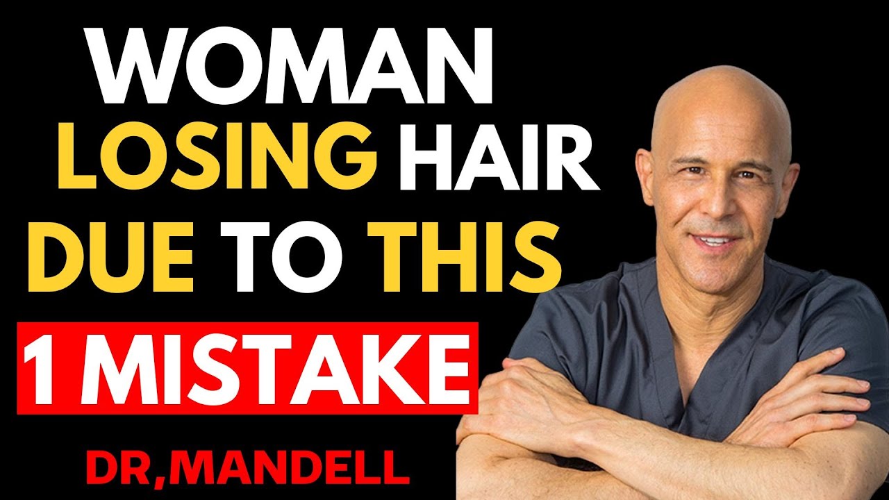Women Over 60 Are Losing Hair Because of This One Daily Mistake | Dr. Alan Mandell Style