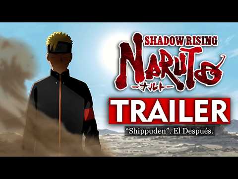 INSANE! Naruto Shippuden NEW Story TRAILER: Naruto Shadow Rising (After Shippuden)