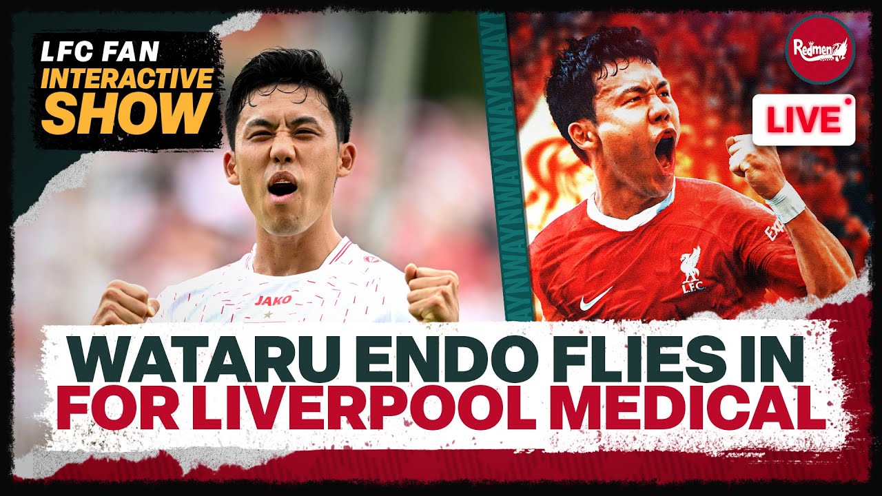 WATARU ENDO FLIES IN FOR LIVERPOOL MEDICAL LFC Transfer News Update