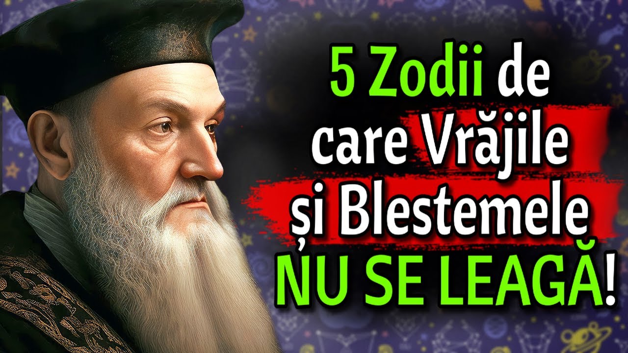 Nici un BLESTEM sau VRAJĂ nu se Leagă de ele: Zodiile IMUNE la Farmece | NOSTRADAMUS
