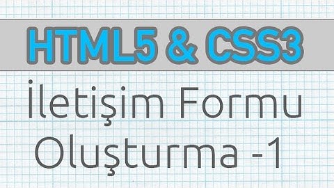 HTML5 ve CSS3 ile İletişim Formu Yapımı - 1