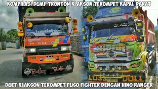Full Kompilasi Mantap Dump Tronton Klakson Terompet Kapal Darat (6) - Duet Fuso Fighter & Hino Lohan
