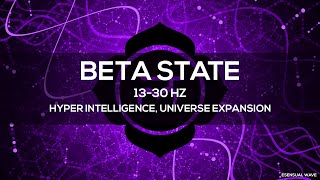 Beta Meditation | 13-30Hz - Hyper Intelligence, Universe Expander |  Binaural Beats