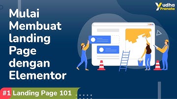 Tutorial Membuat Landing Page dengan Elementor #1 | Yudha Pranata
