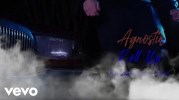 Agnostik - "Roll Up"