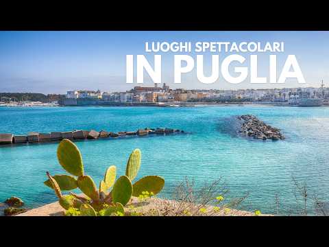Cosa vedere in Puglia: 5 posti spettacolari tra mare e borghi