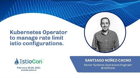 Kubernetes Operator to manage rate limit istio configurations