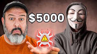 I bought a $5000 malware!