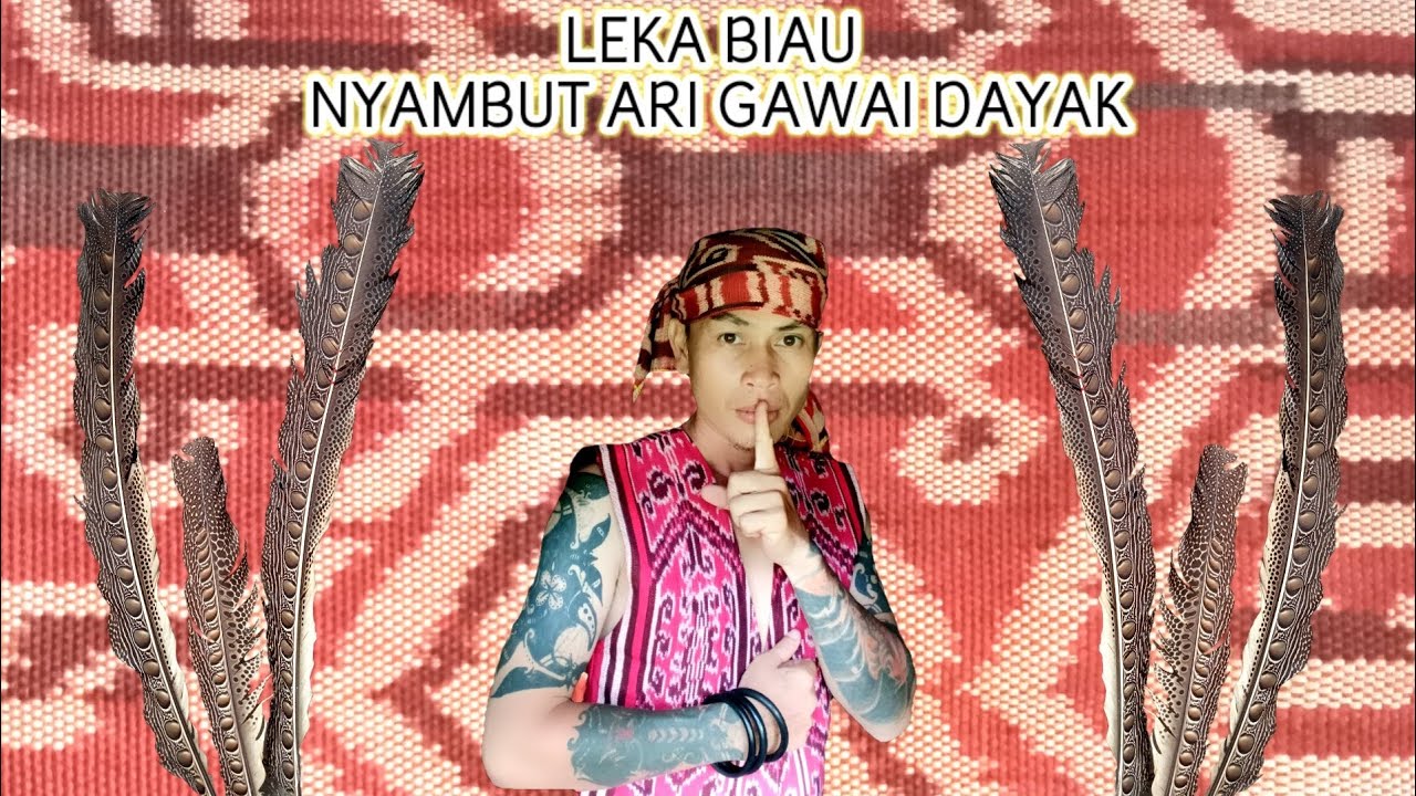 Leka Biau Nyambut Ari Gawai Dayak