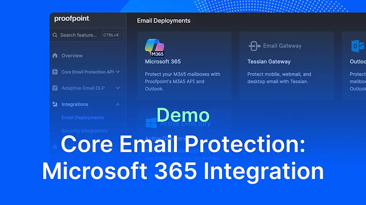 Core Email Protection API for Microsoft 365 | Proofpoint Demo