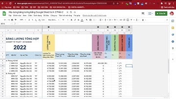 Xây dựng bảng lương bằng Google Sheet từ A Z Phần 2